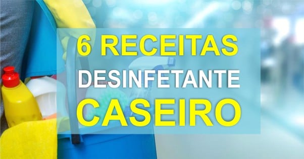 desinfetante feito em casa receitas