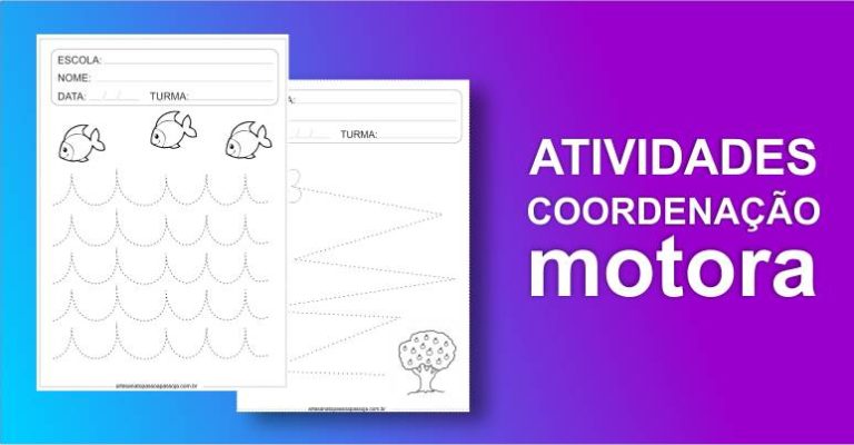 atividades para exercitar a coordenação motora fina e grossa das crianças