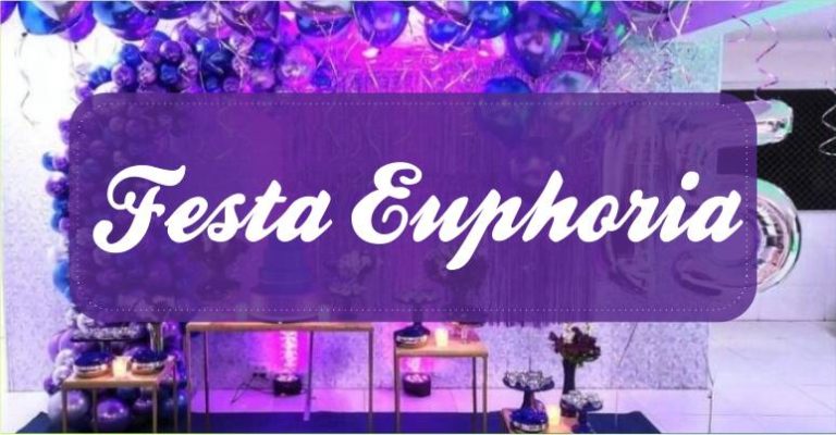 decoração festa euphoria