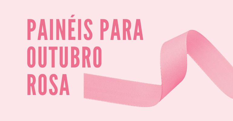 Painel Outubro Rosa: modelos criativos para esse mês especial - Artesanato  Passo a Passo!