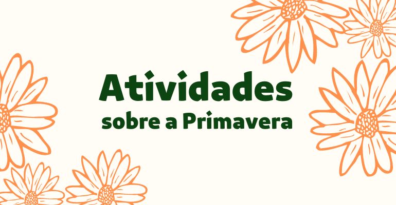 Primavera na Educação Infantil: 11 Ideias de Atividades para imprimir