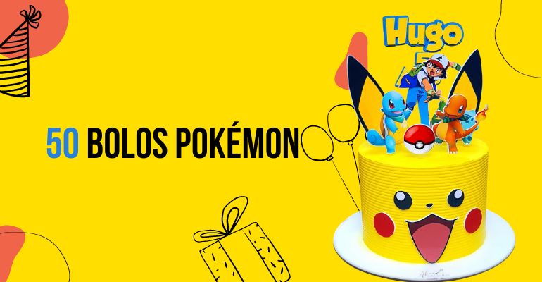 76+ Ideias de Bolo Decorado Pokemon