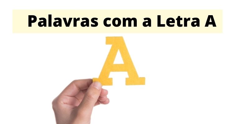 palavras com a letra a