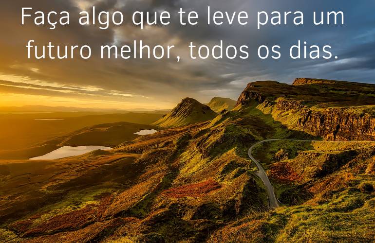 palavras motivacionais curtas futuro