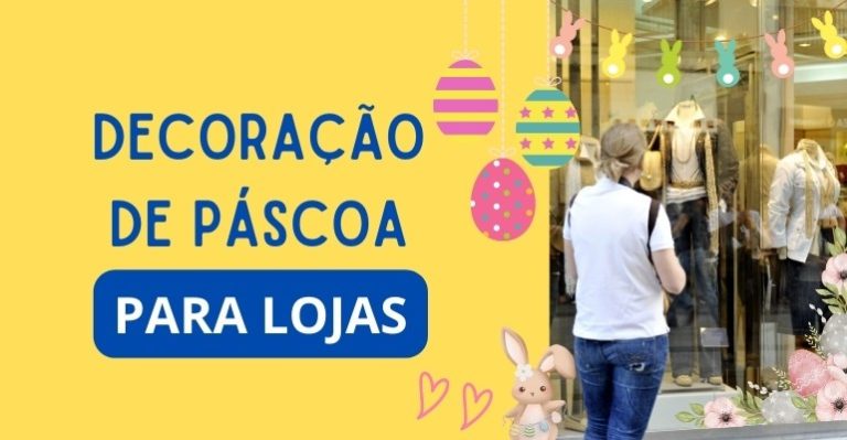 ideias de decoracao de loja para pascoa