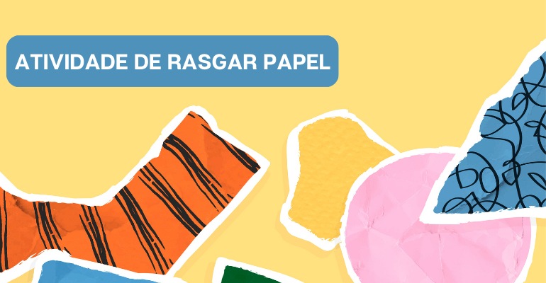 rasgar papel na educação infantil