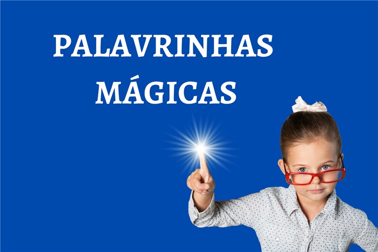 palavras mágicas educação infantil