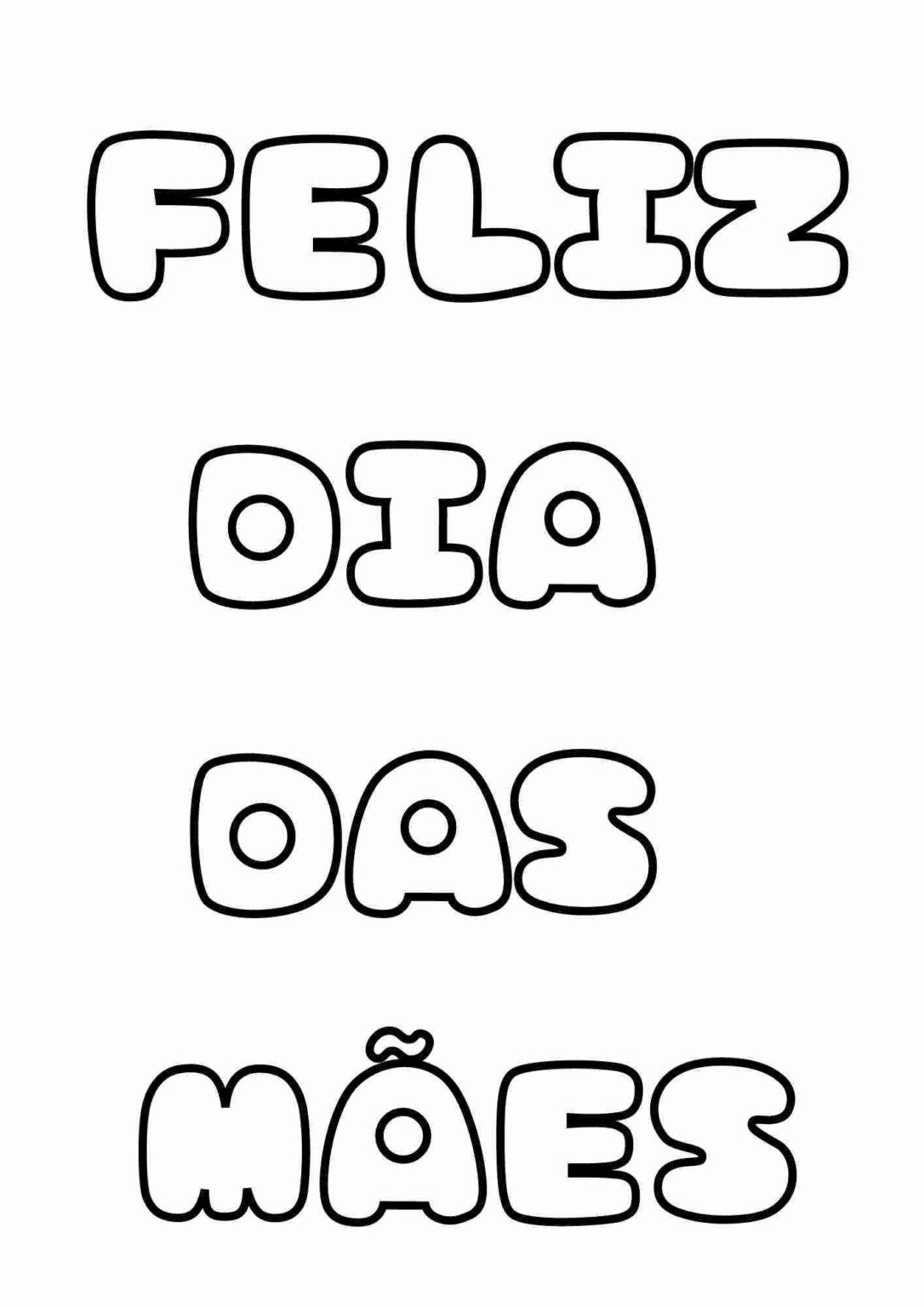 Feliz dia das mães para imprimir: letras completas - Artesanato Passo a ...