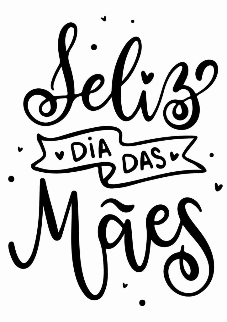 Feliz dia das mães para imprimir: letras completas - Artesanato Passo a ...