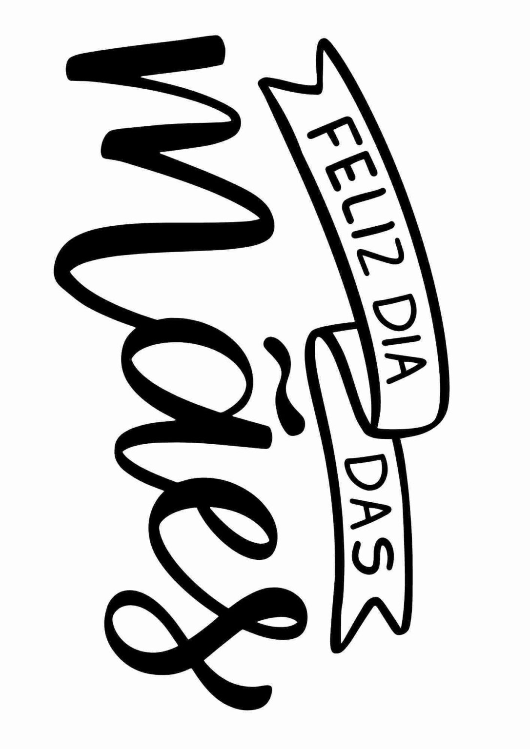 Feliz dia das mães para imprimir: letras completas - Artesanato Passo a ...