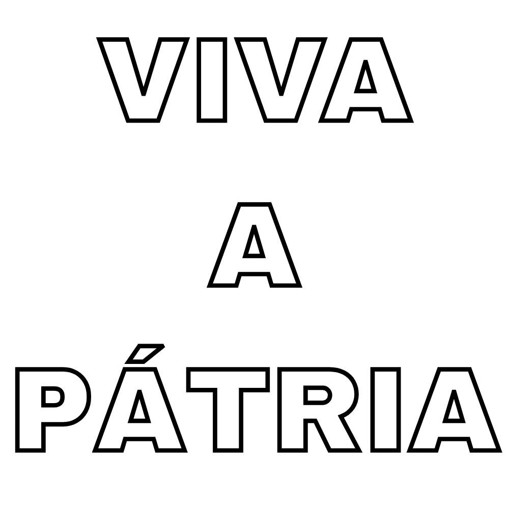 viva a patria para imprimir