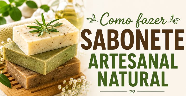 como fazer sabonete natural